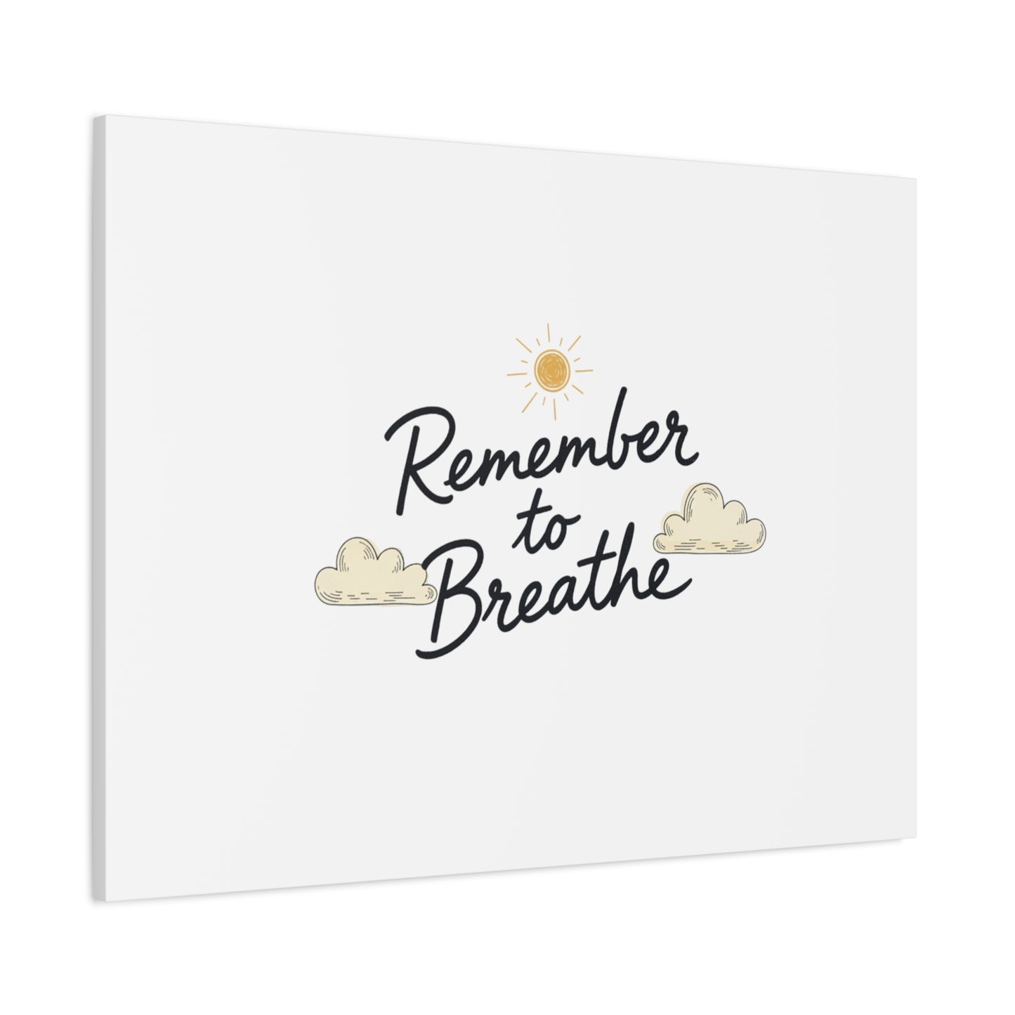 Remember to Breathe Canvas | analogue reminder, handwritten note aesthetic