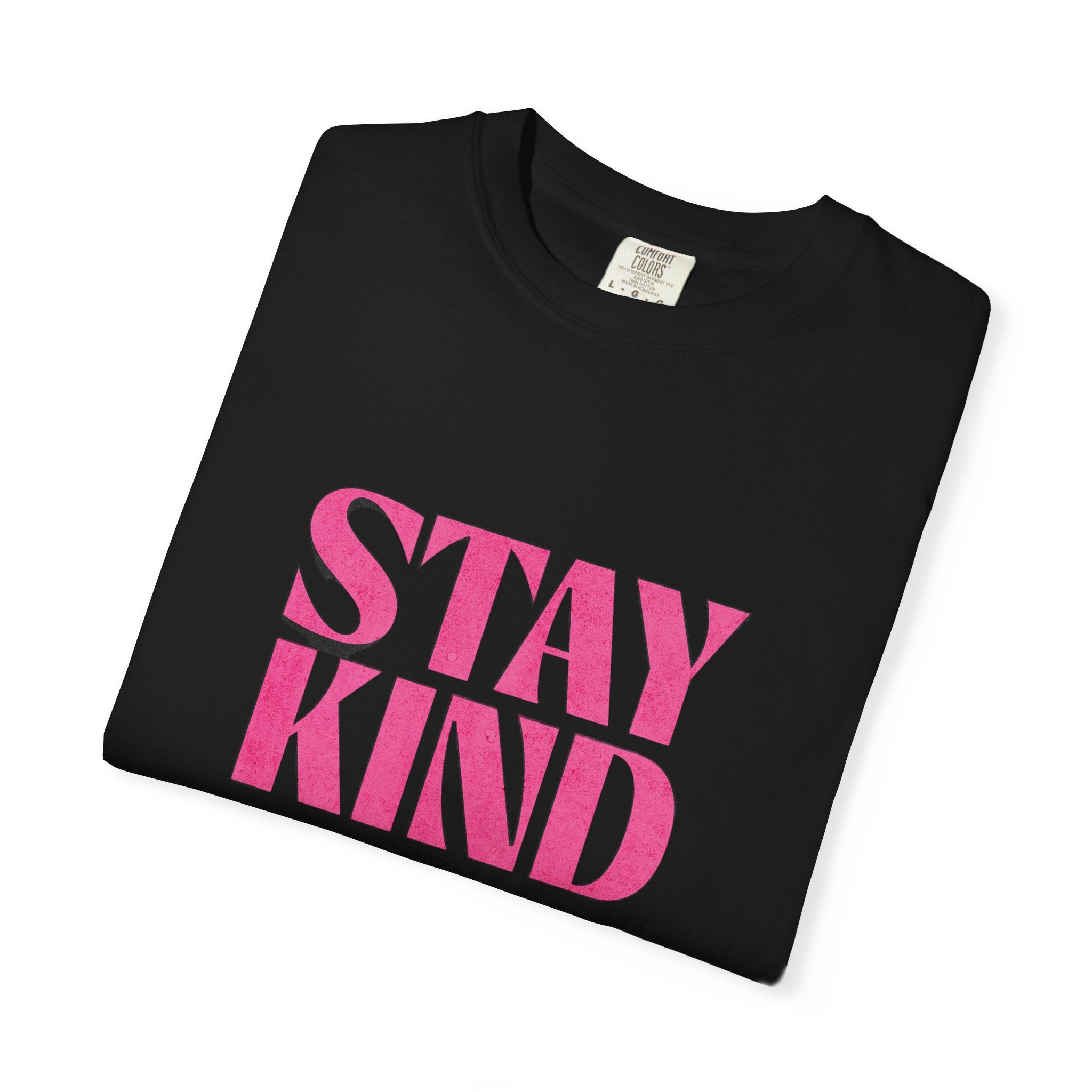 Stay Kind T-Shirt