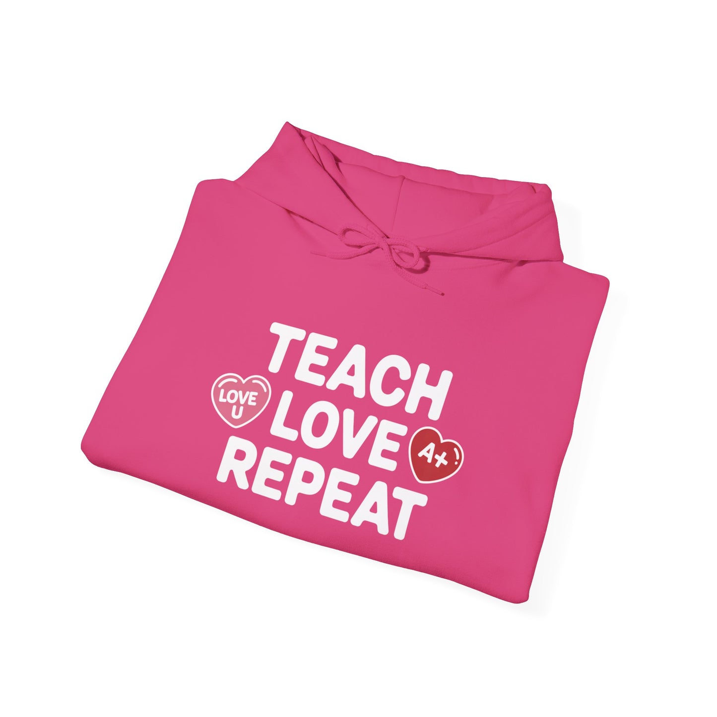 Teacher Hoodie — "Teach Love Repeat" Cozy Educator Sweatshirt