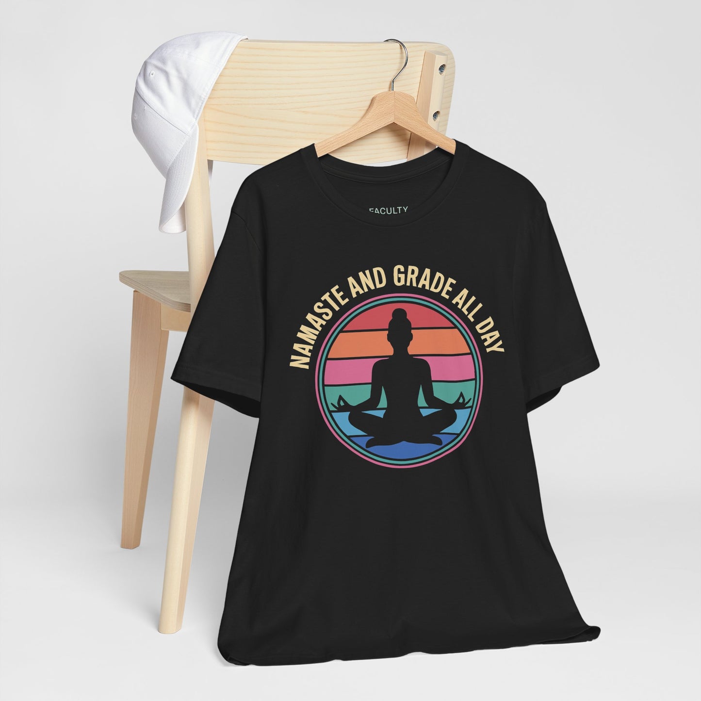 Namaste And Grade All Day Tee