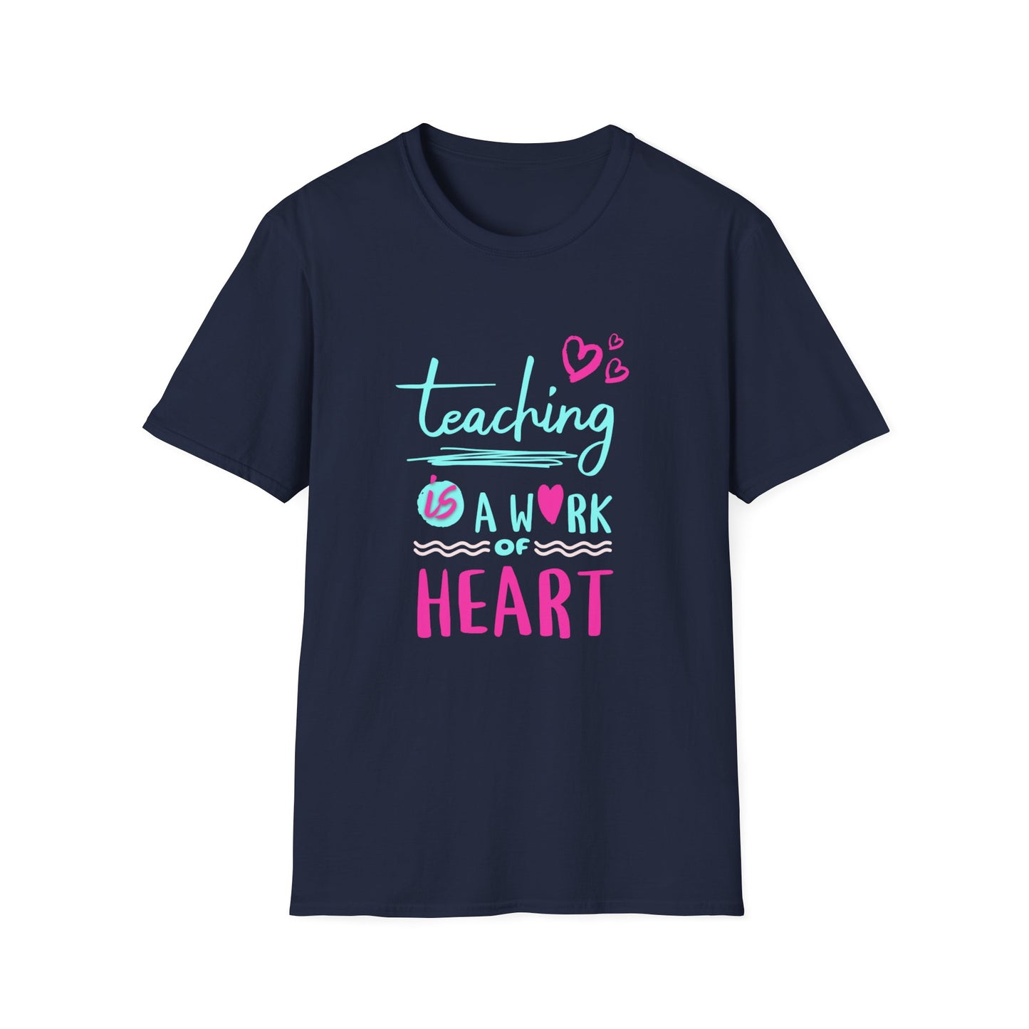 Teaching Is a Work of Heart T-Shirt — Cute Teacher Appreciation Tee