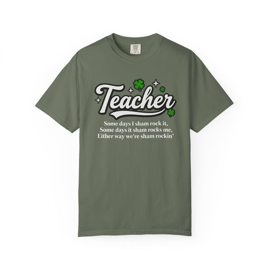 Teacher Shamrock T-Shirt — “Some days I sham rock it” St. Patrick’s Day Gift for Educators