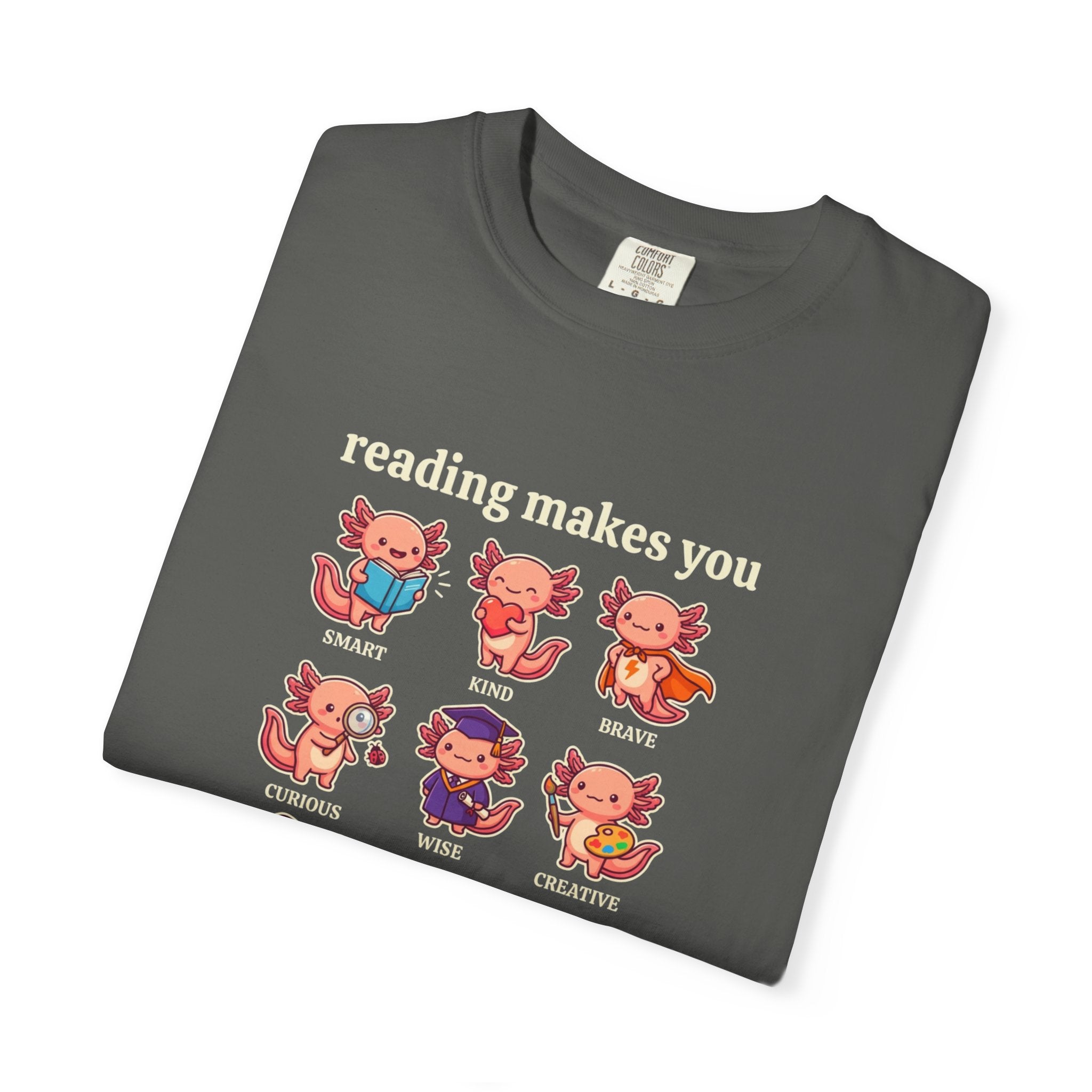 Axolotl Reading Makes You T‑Shirt
