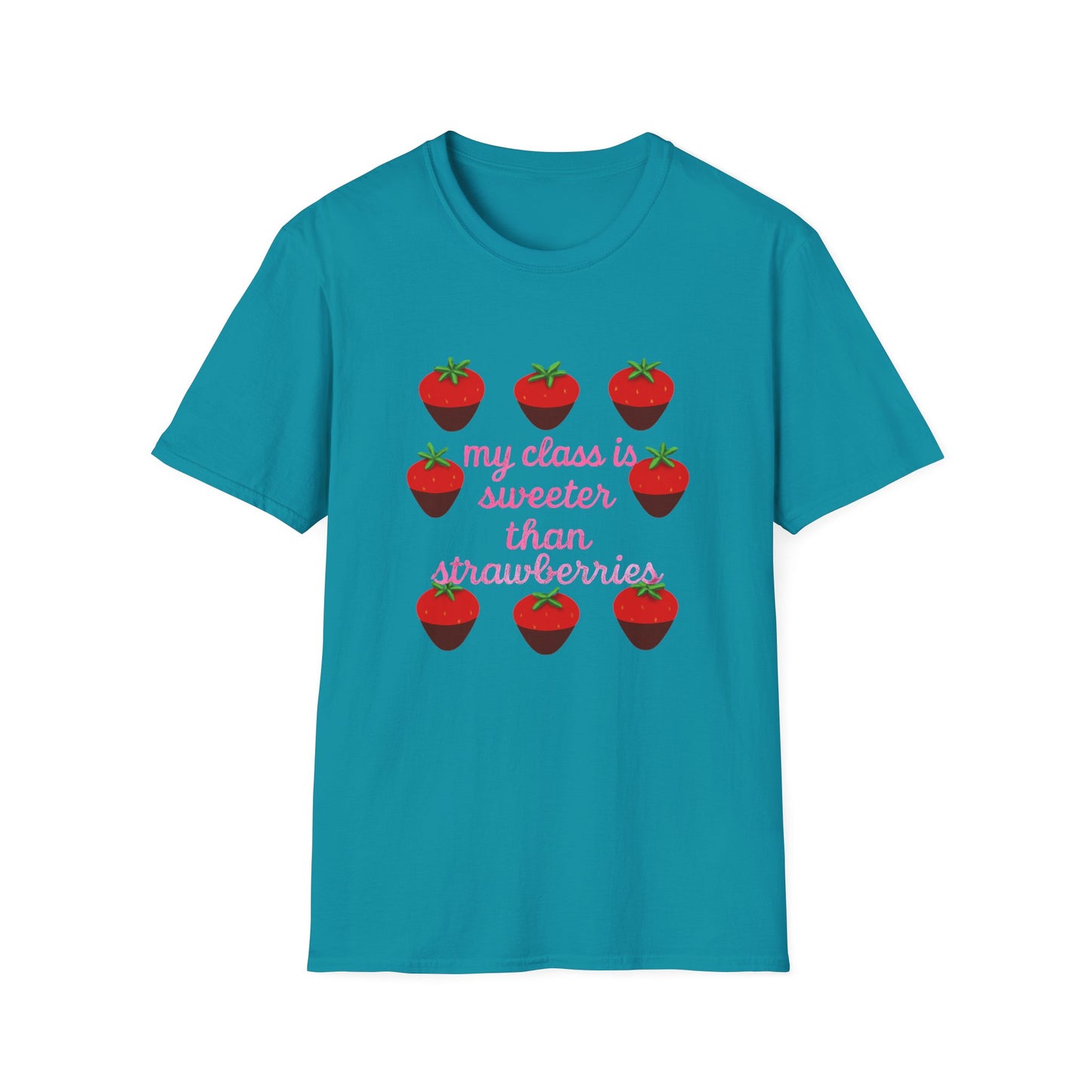 Teacher T-Shirt — "My Class is Sweeter Than Strawberries" Cute Classroom Gift
