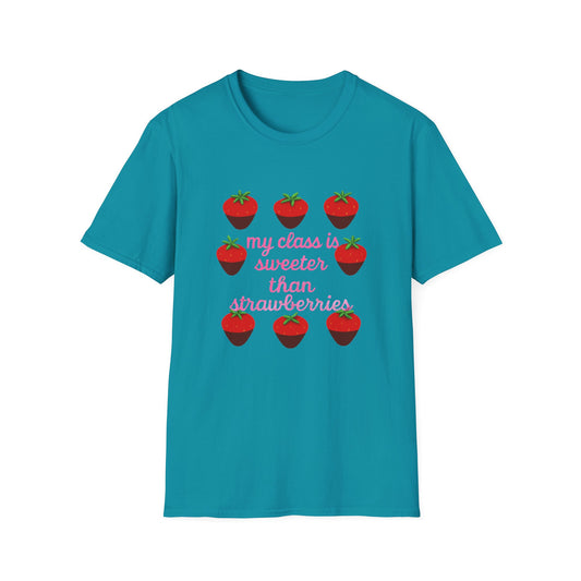 Teacher T-Shirt — "My Class is Sweeter Than Strawberries" Cute Classroom Gift