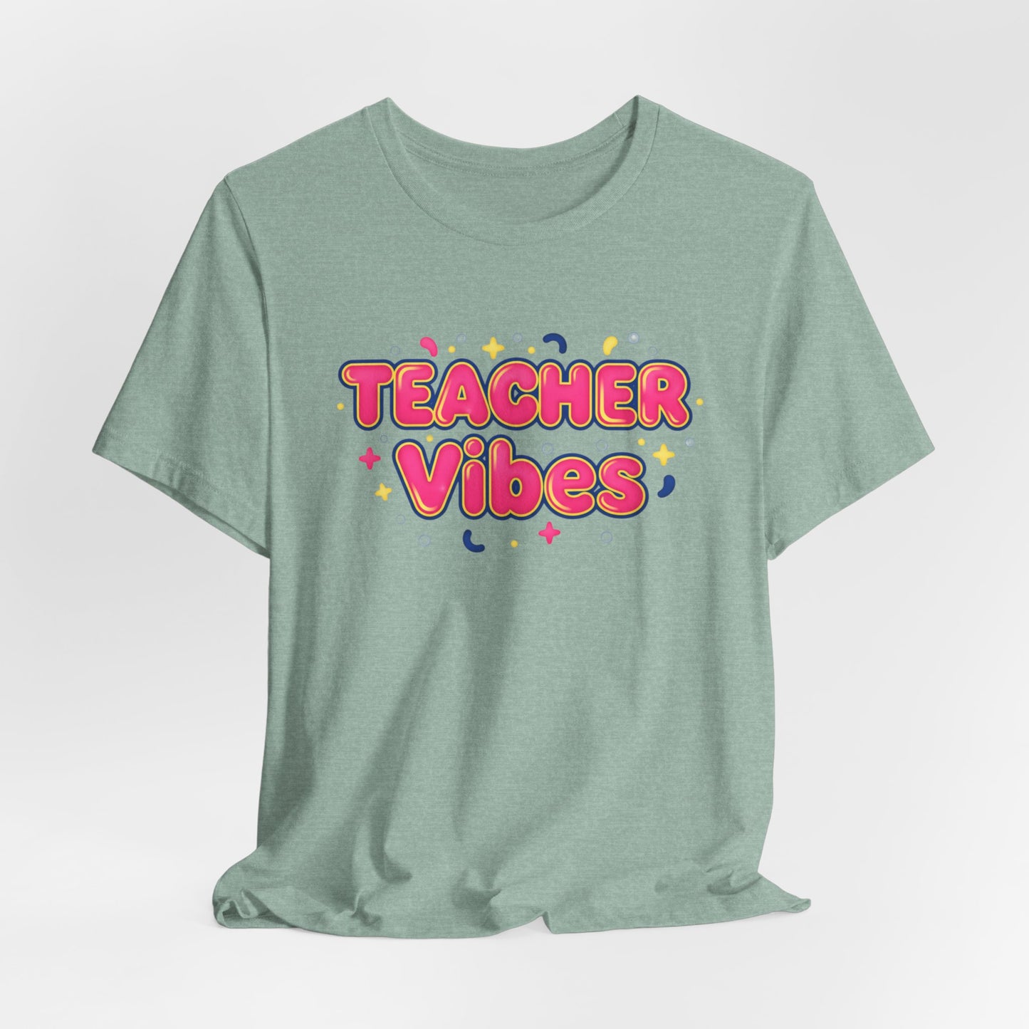 Teacher Vibes Tee | Dopamine Decor, Neon Gradient Squishy Text