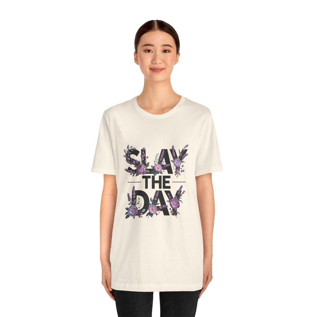 Floral Slay The Day Tee