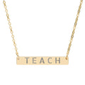 TEACH Horizontal Bar Necklace