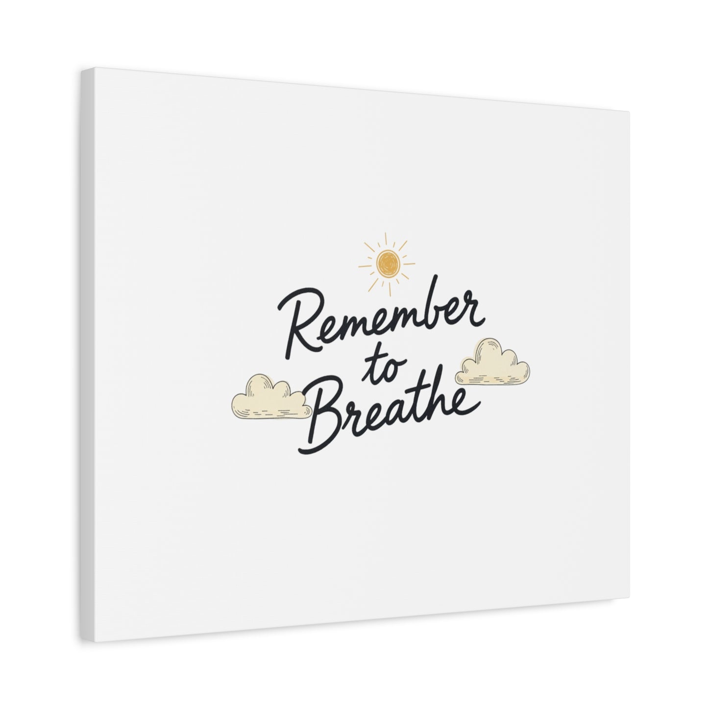Remember to Breathe Canvas | analogue reminder, handwritten note aesthetic