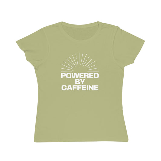 Powered by Caffeine Women's T‑Shirt — Coffee Lover Organic Tee
