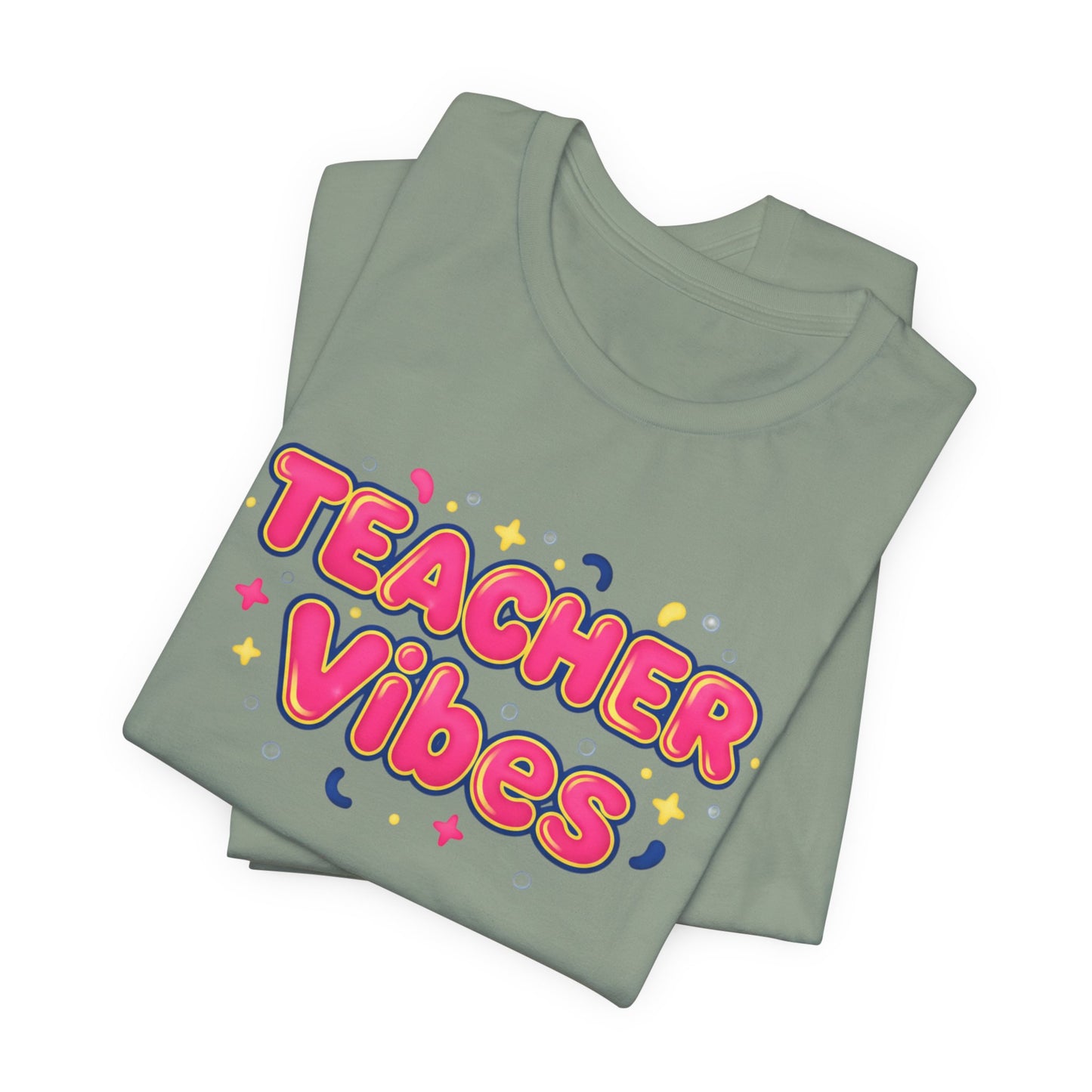 Teacher Vibes Tee | Dopamine Decor, Neon Gradient Squishy Text