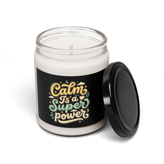 Soy Candle — "Calm Is a Superpower" Scented 9oz Jar (Relaxation Gift)
