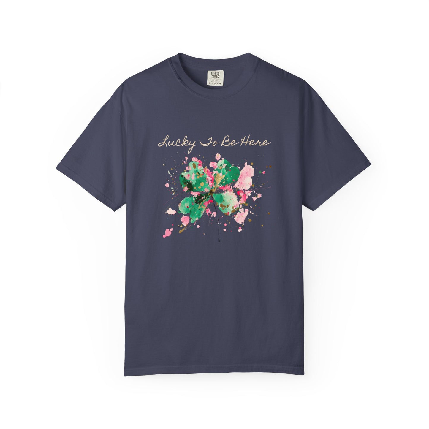St. Patrick's Day, Lucky To Be Here T-Shirt - Floral Four-Leaf Clover Graphic