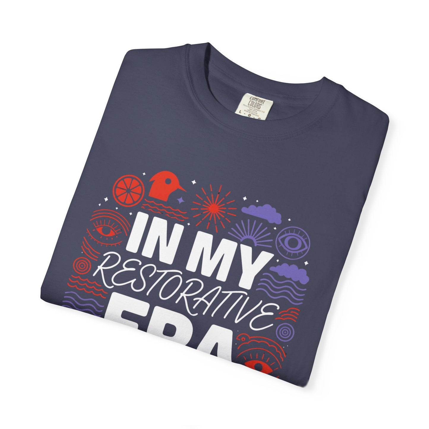 In My Restorative Era T-Shirt
