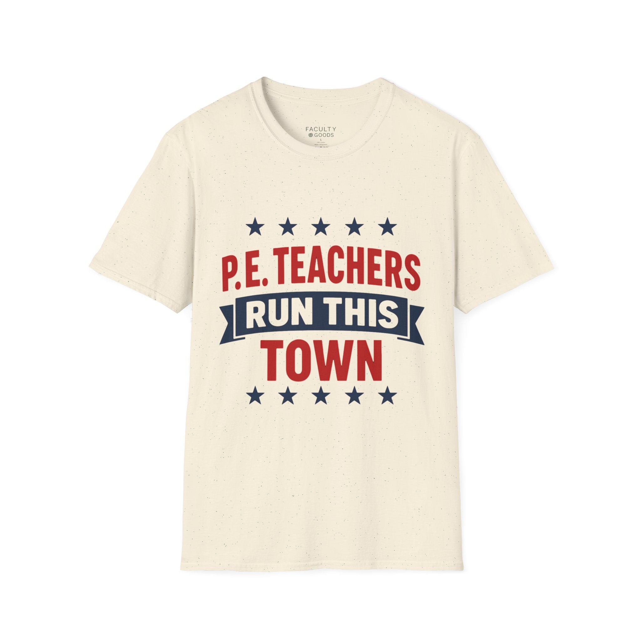 PE Teachers Run This Town Tee
