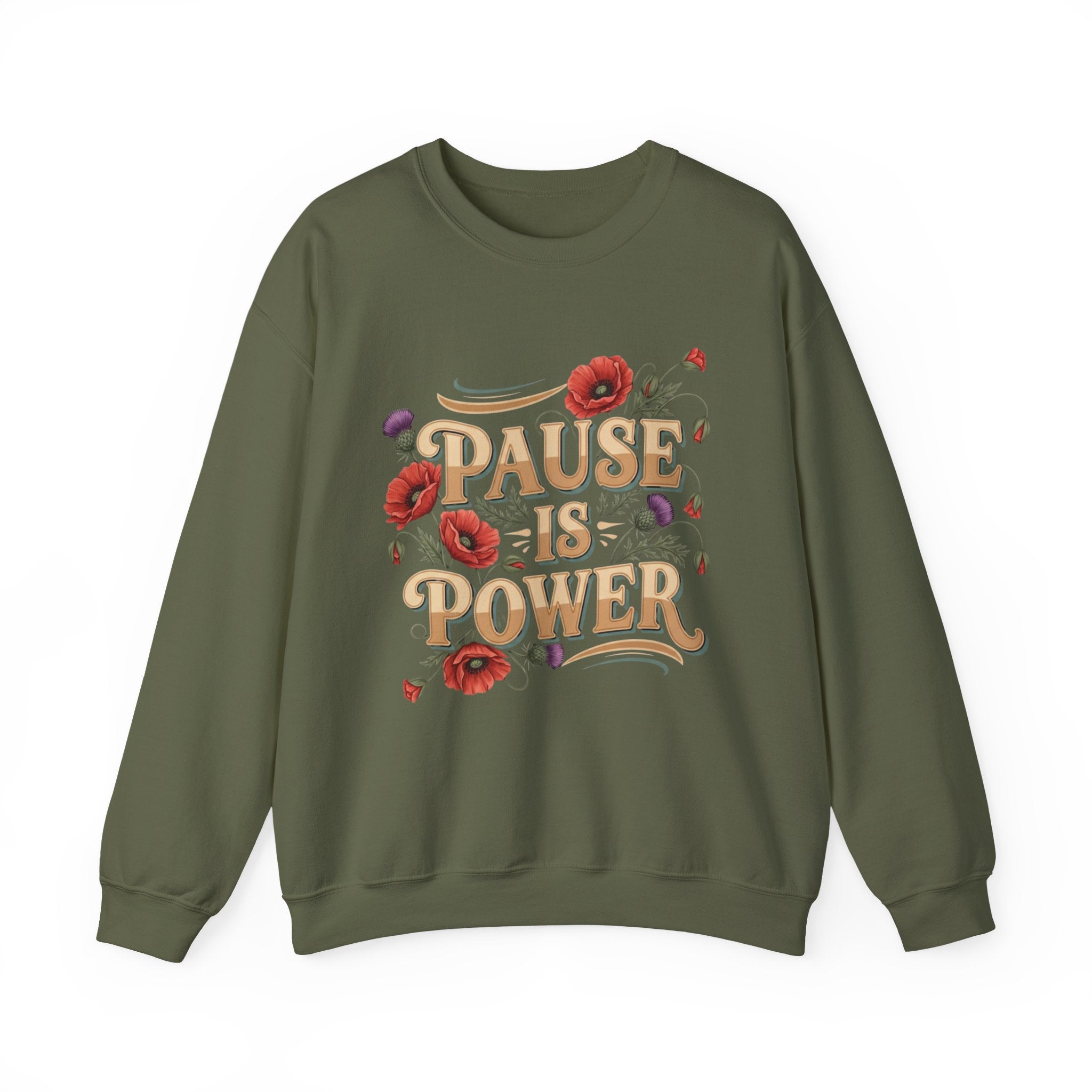 Pause Is Power Sweatshirt — Floral Mindfulness Crewneck