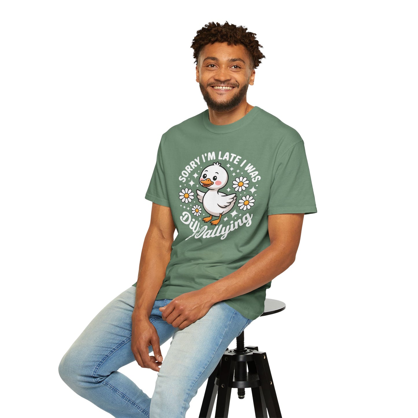 Sorry I'm Late I Was Dilly Dallying Duck T-Shirt