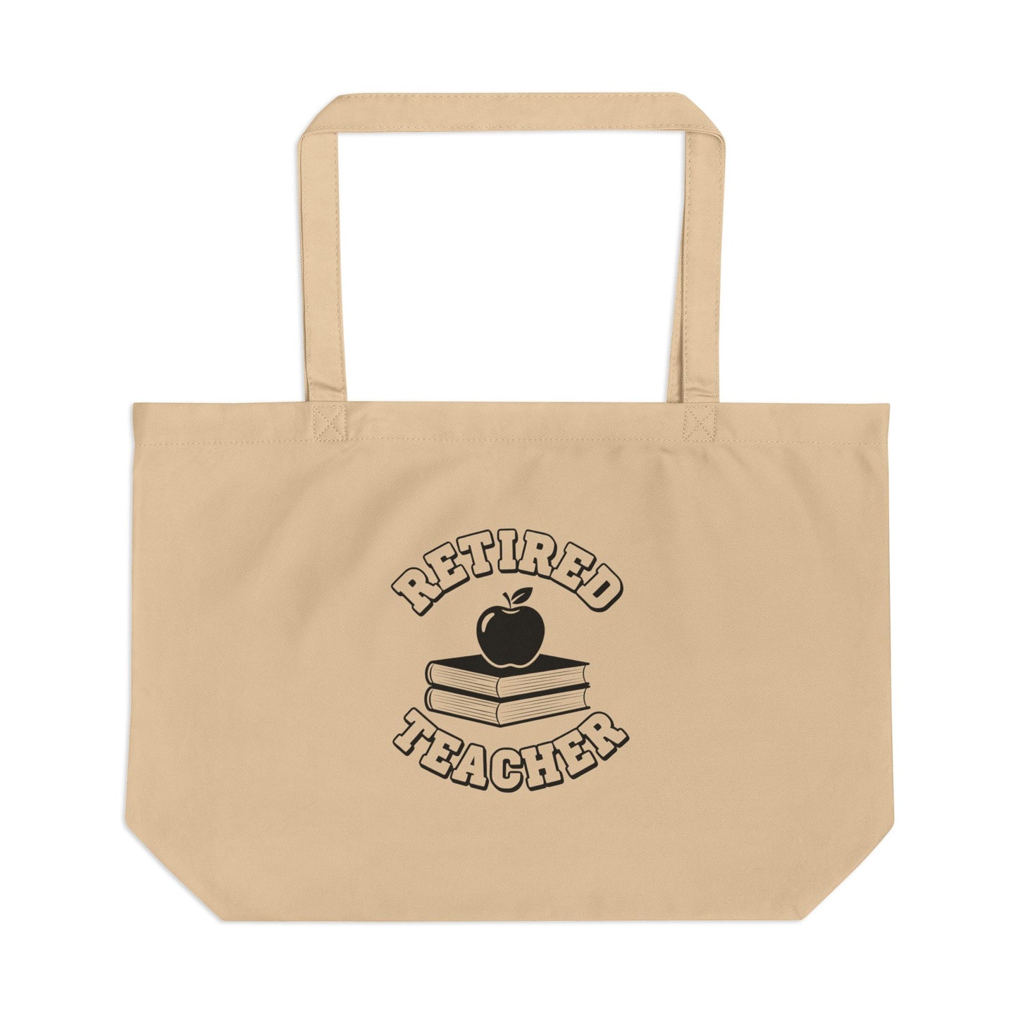 Organic "Retired Teacher" Eco Tote — Large Canvas Book & Apple Tote Bag