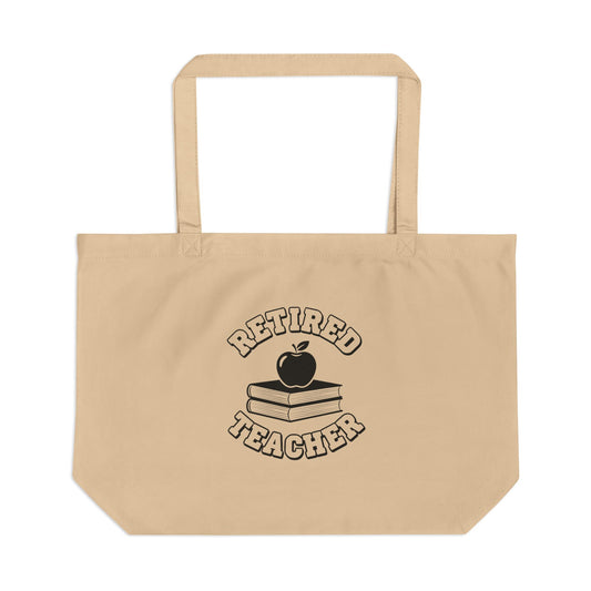 Organic "Retired Teacher" Eco Tote — Large Canvas Book & Apple Tote Bag
