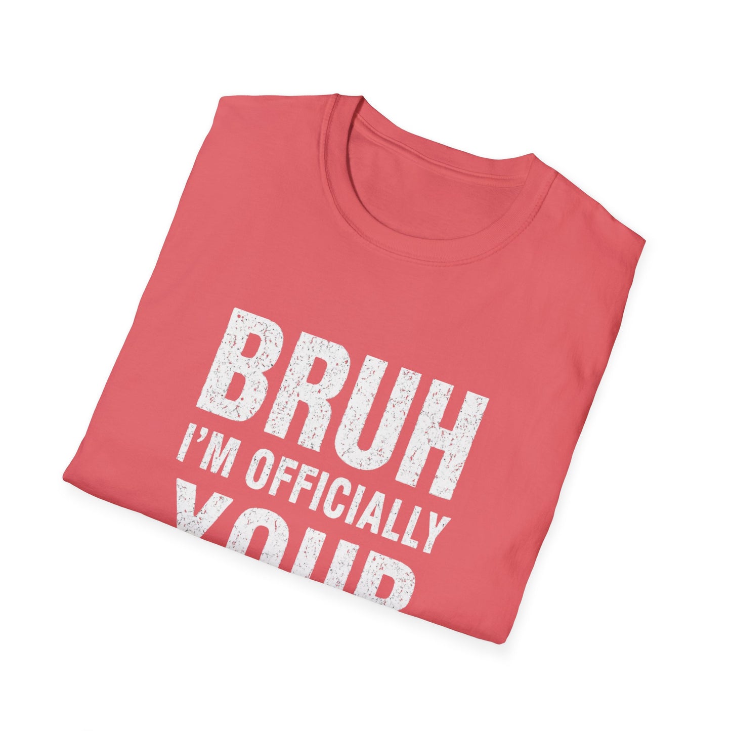 Bruh I'm Officially Your Teacher T-Shirt – Funny Teacher Tee for New/In-Training Educators