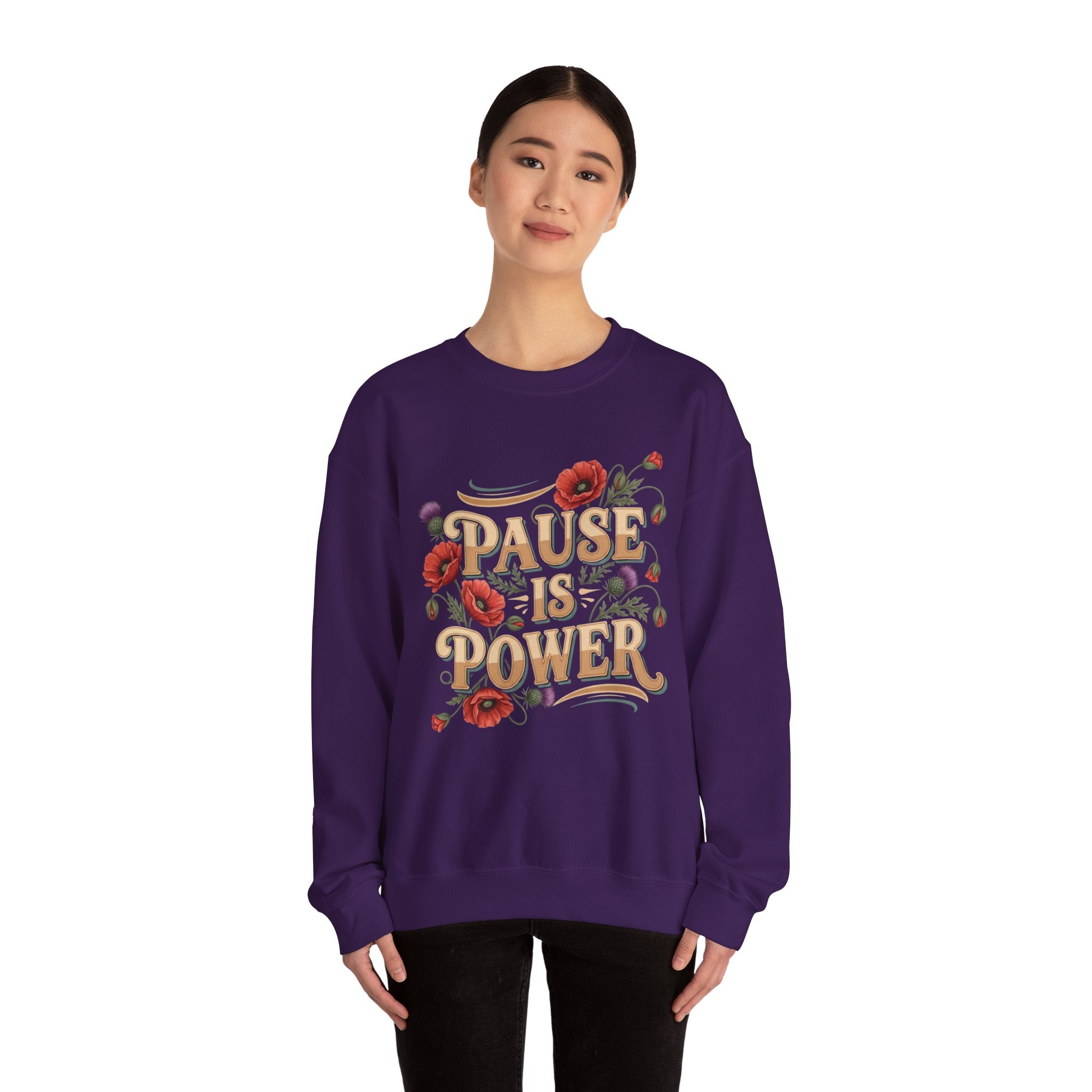 Pause Is Power Sweatshirt — Floral Mindfulness Crewneck