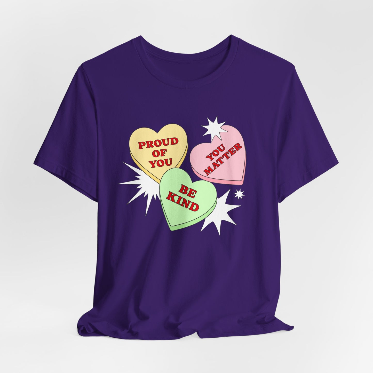 Kindness Conversation Hearts Tee — "Be Kind / Proud of You / You Matter"
