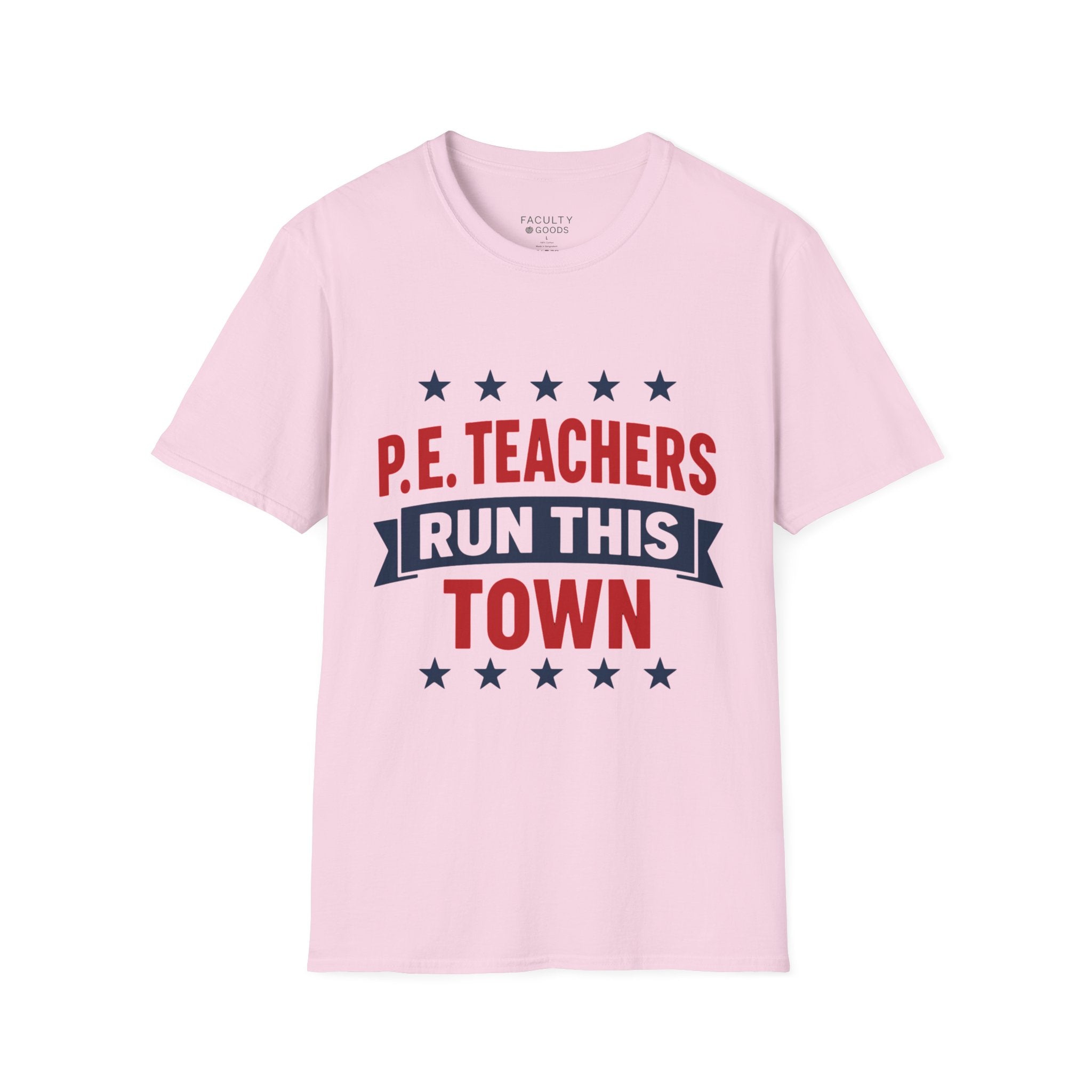 PE Teachers Run This Town Tee