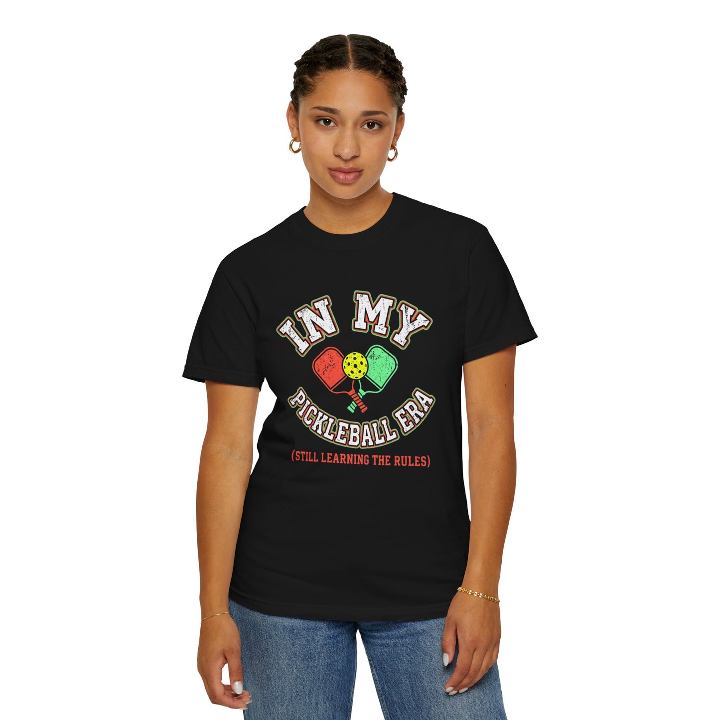 In My Pickleball Era (Still Learning the Rules) T-Shirt
