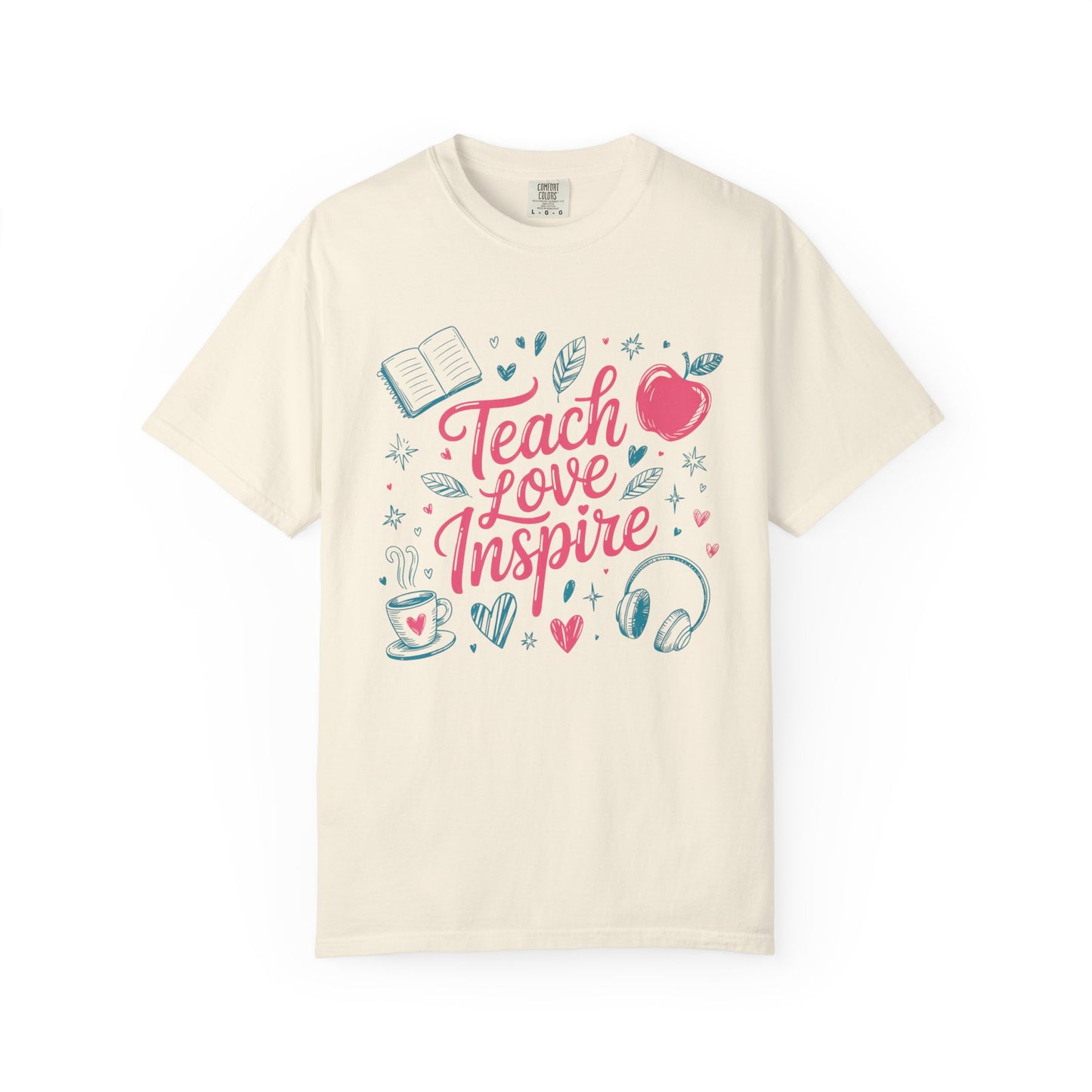 Teach Love Inspire Shirt for Teachers | Comfort Colors® 1717 Tee | Cute Teacher Shirt | Back to School Gift | Elementary Teacher Tee