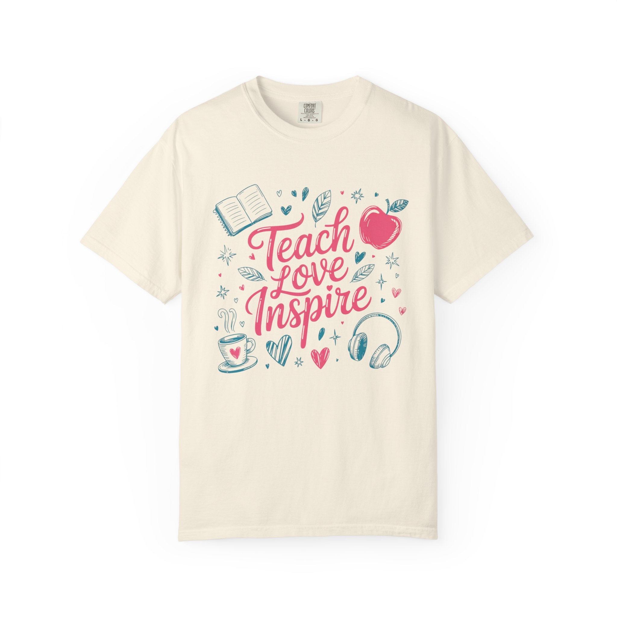 Teach Love Inspire T-Shirt