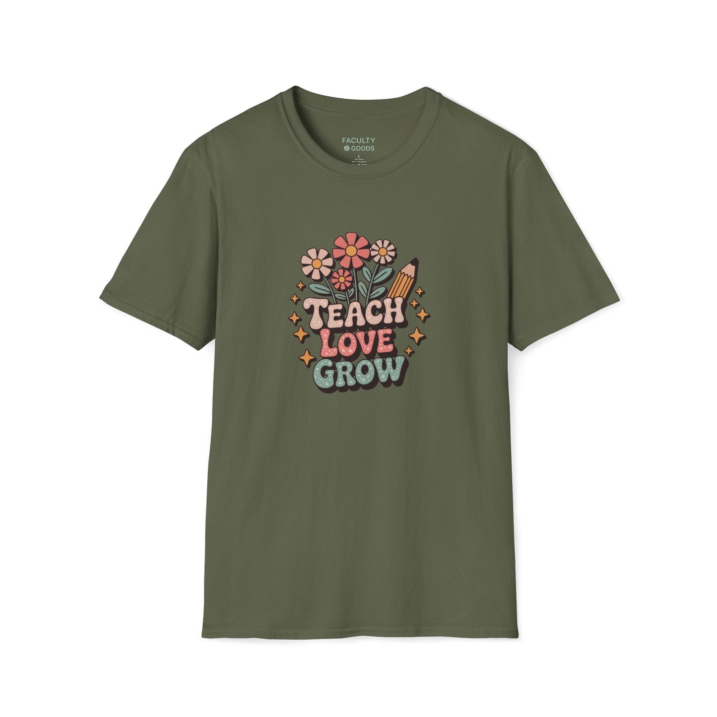Teach Love Grow Tee