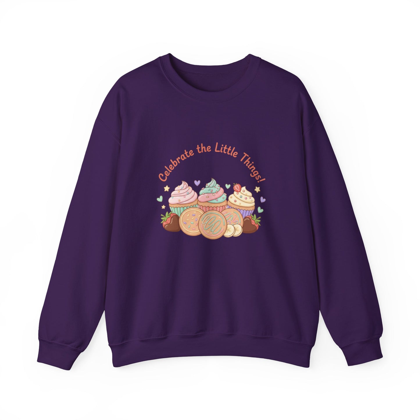 Celebrate the Little Things Sweatshirt | tiny desserts, sweet tooth design