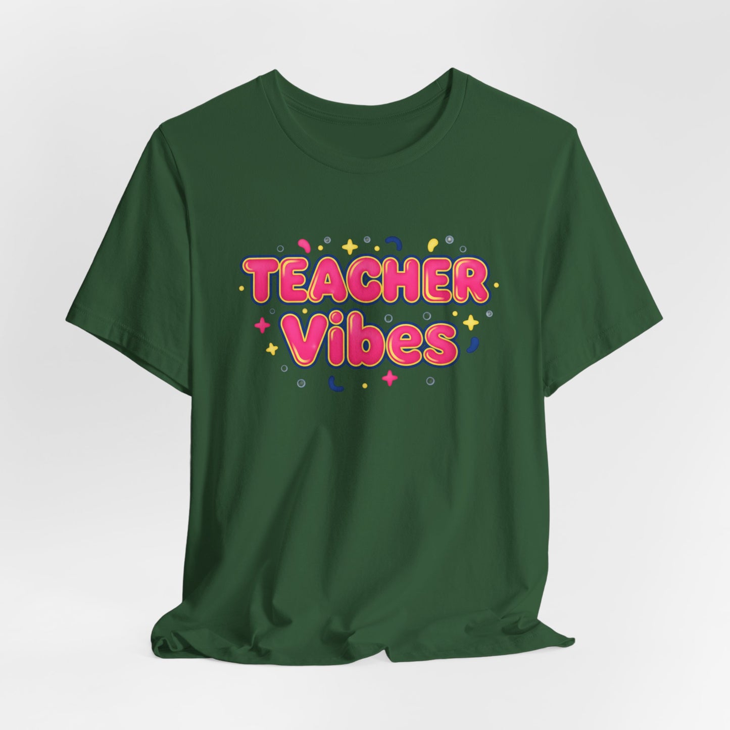 Teacher Vibes Tee | Dopamine Decor, Neon Gradient Squishy Text