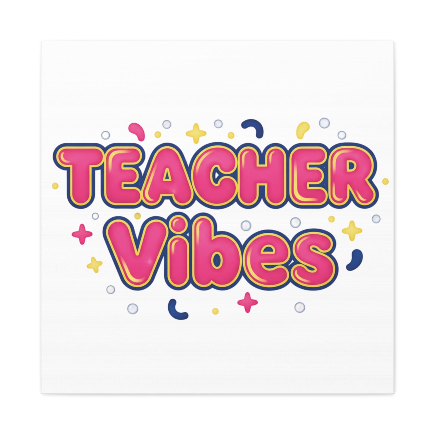 Teacher Vibes Canvas | Dopamine Decor, Neon Gradient Squishy Art