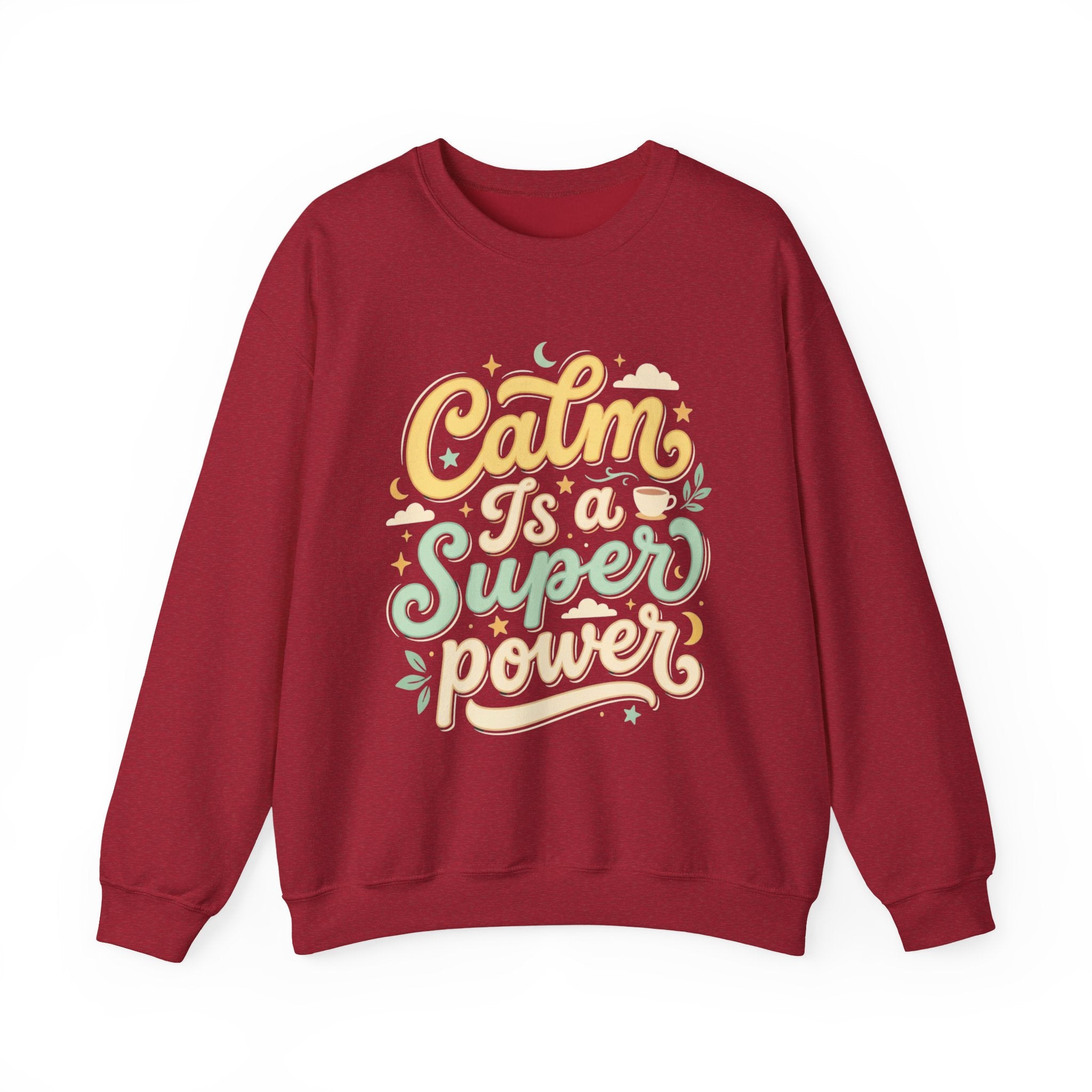 Calm Is a Superpower Sweatshirt
