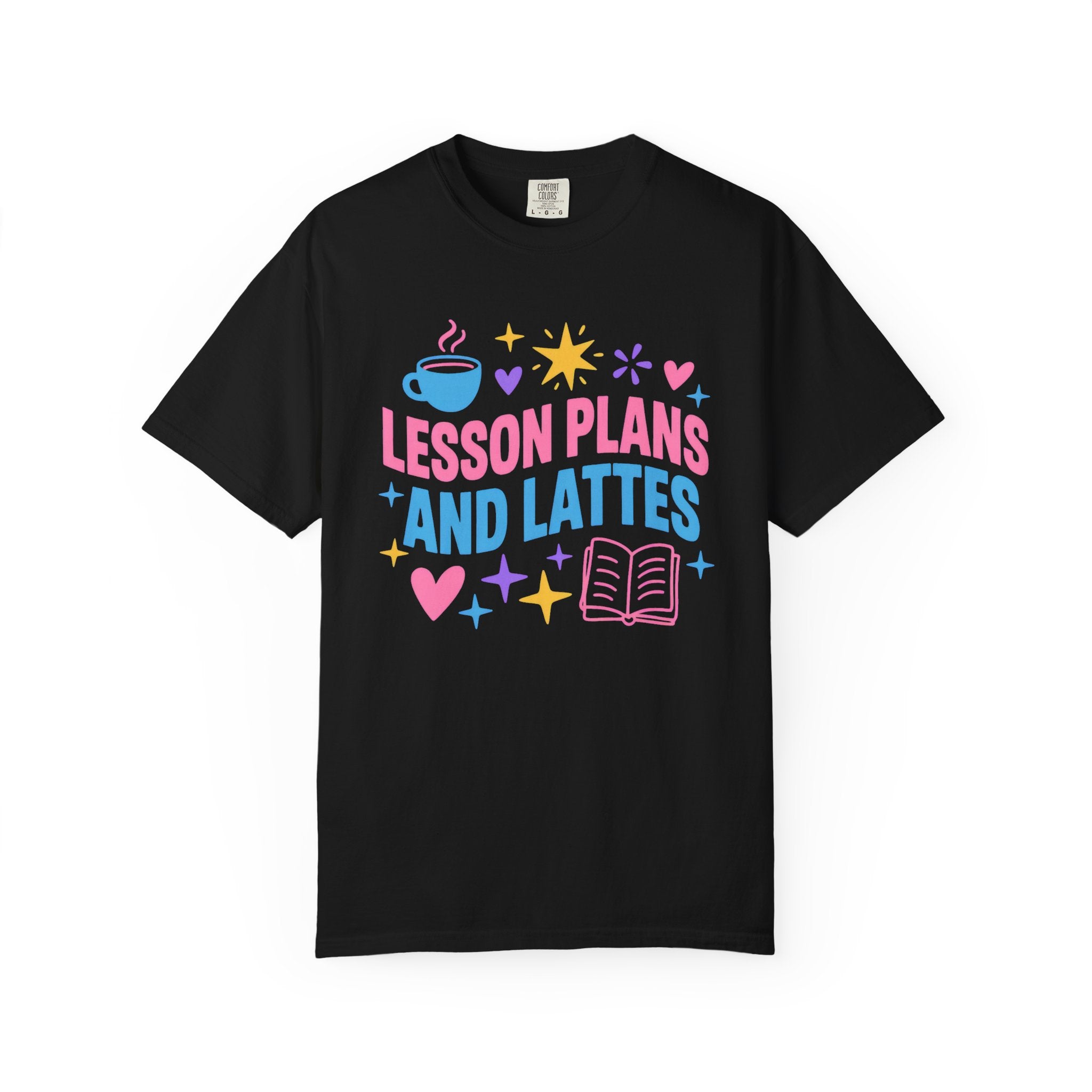 Lesson Plans and Lattes Teacher T-Shirt