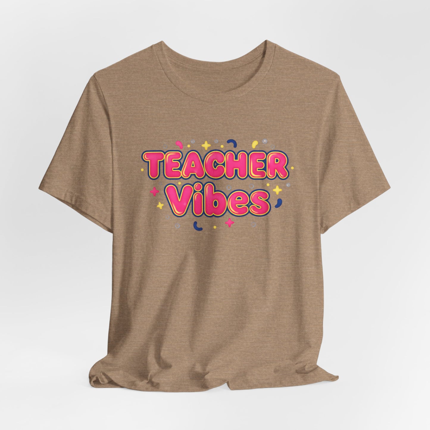 Teacher Vibes Tee | Dopamine Decor, Neon Gradient Squishy Text