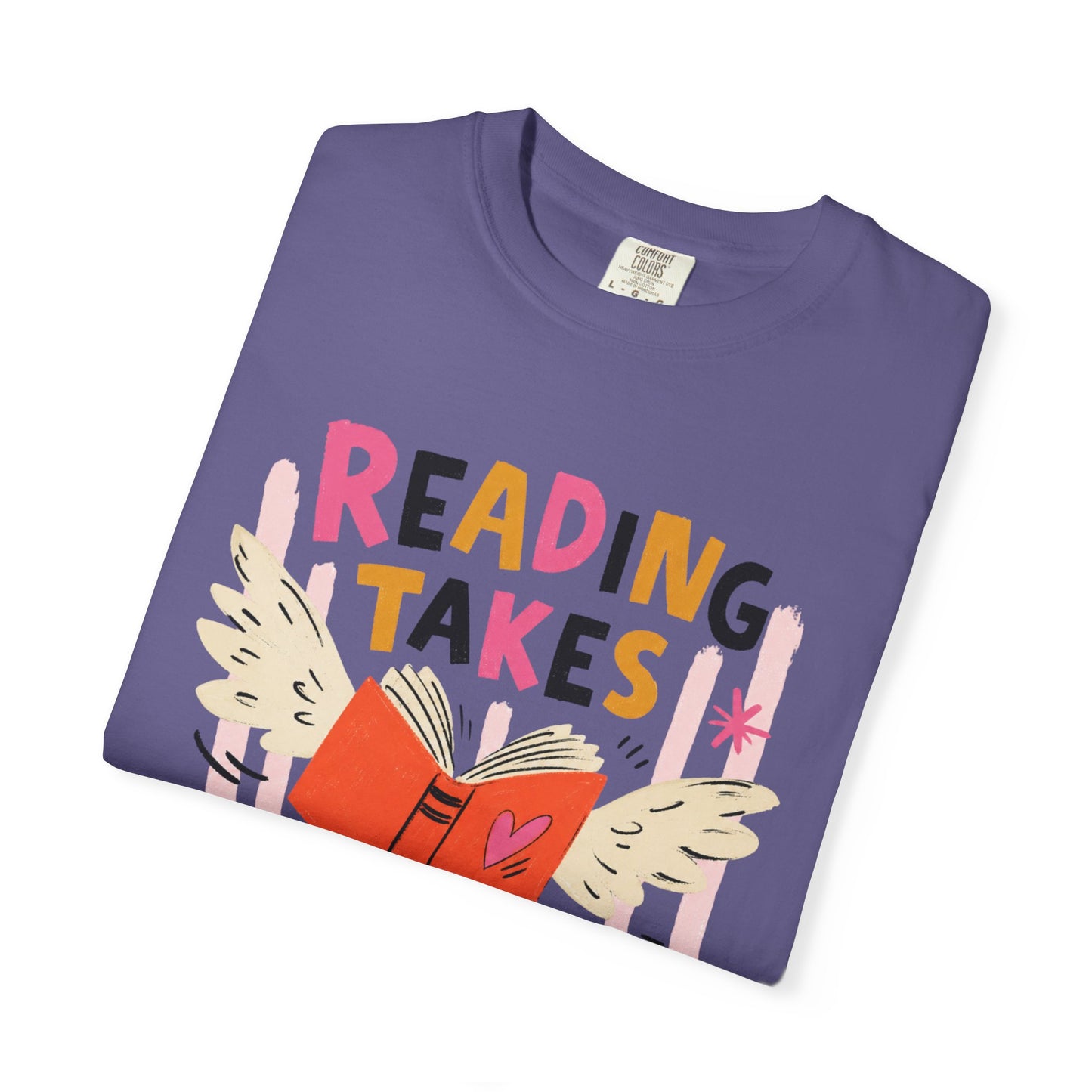 Reading Takes You Places T-Shirt, Comfort Colors 1717