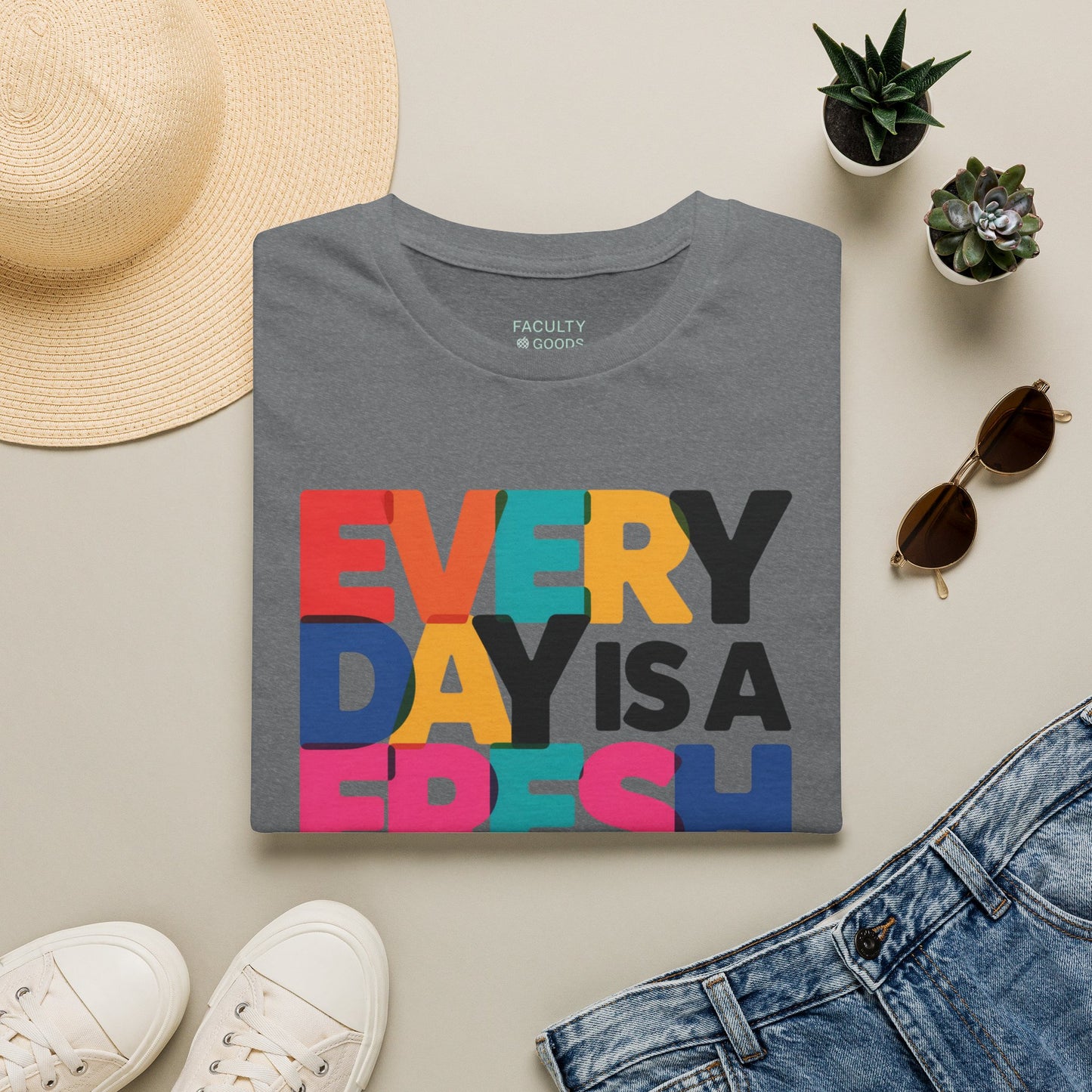 Every Day Is A Fresh Start T-Shirt