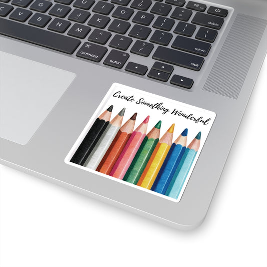 Create Something Wonderful Sticker — Color Pencil Art Kiss-Cut Sticker for Artists & Students