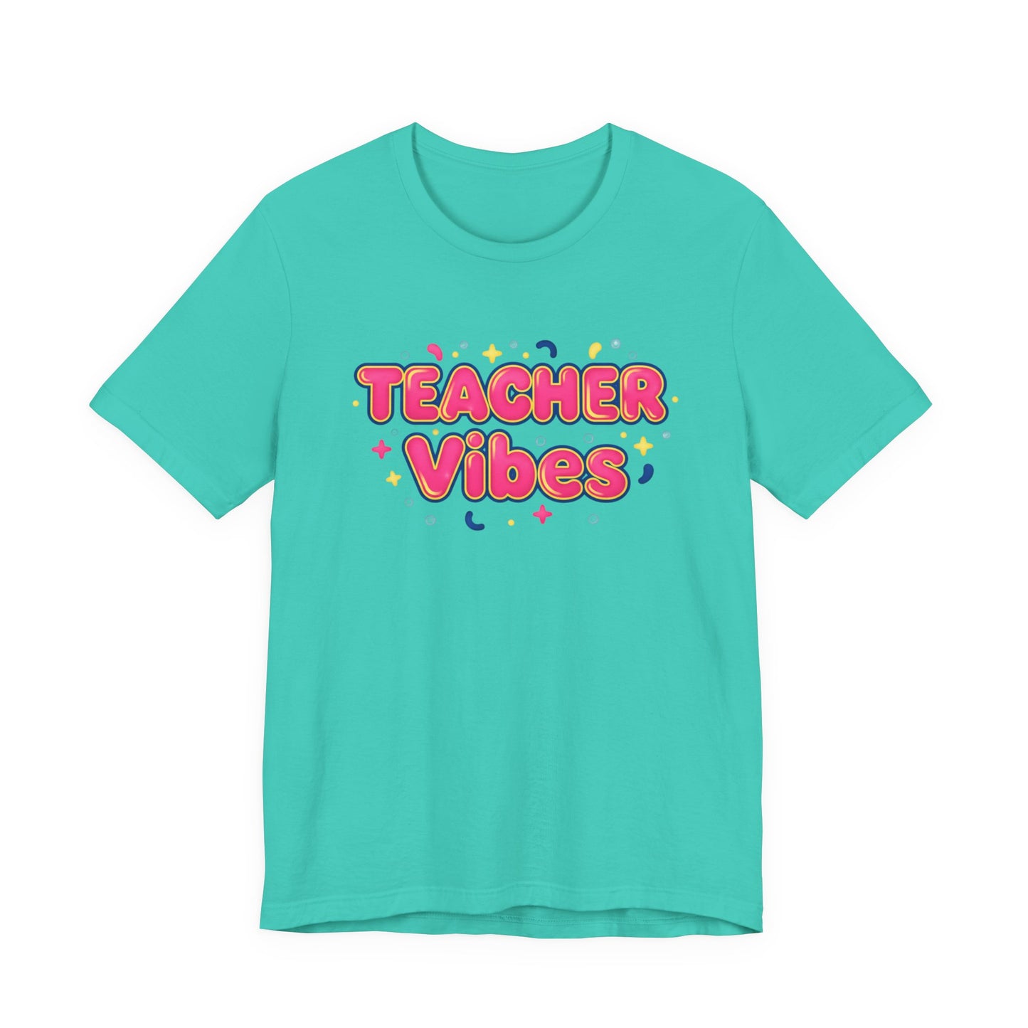 Teacher Vibes Tee | Dopamine Decor, Neon Gradient Squishy Text