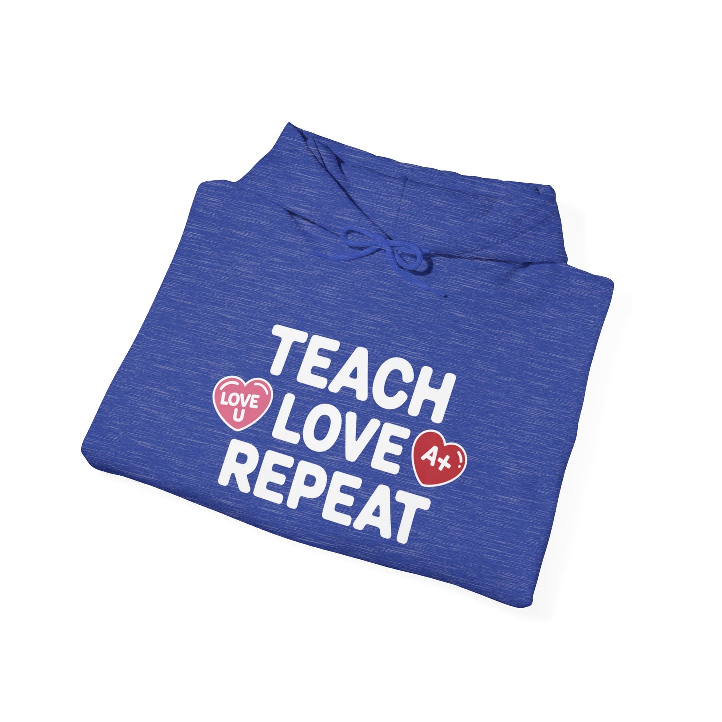 Teacher Hoodie — "Teach Love Repeat" Cozy Educator Sweatshirt