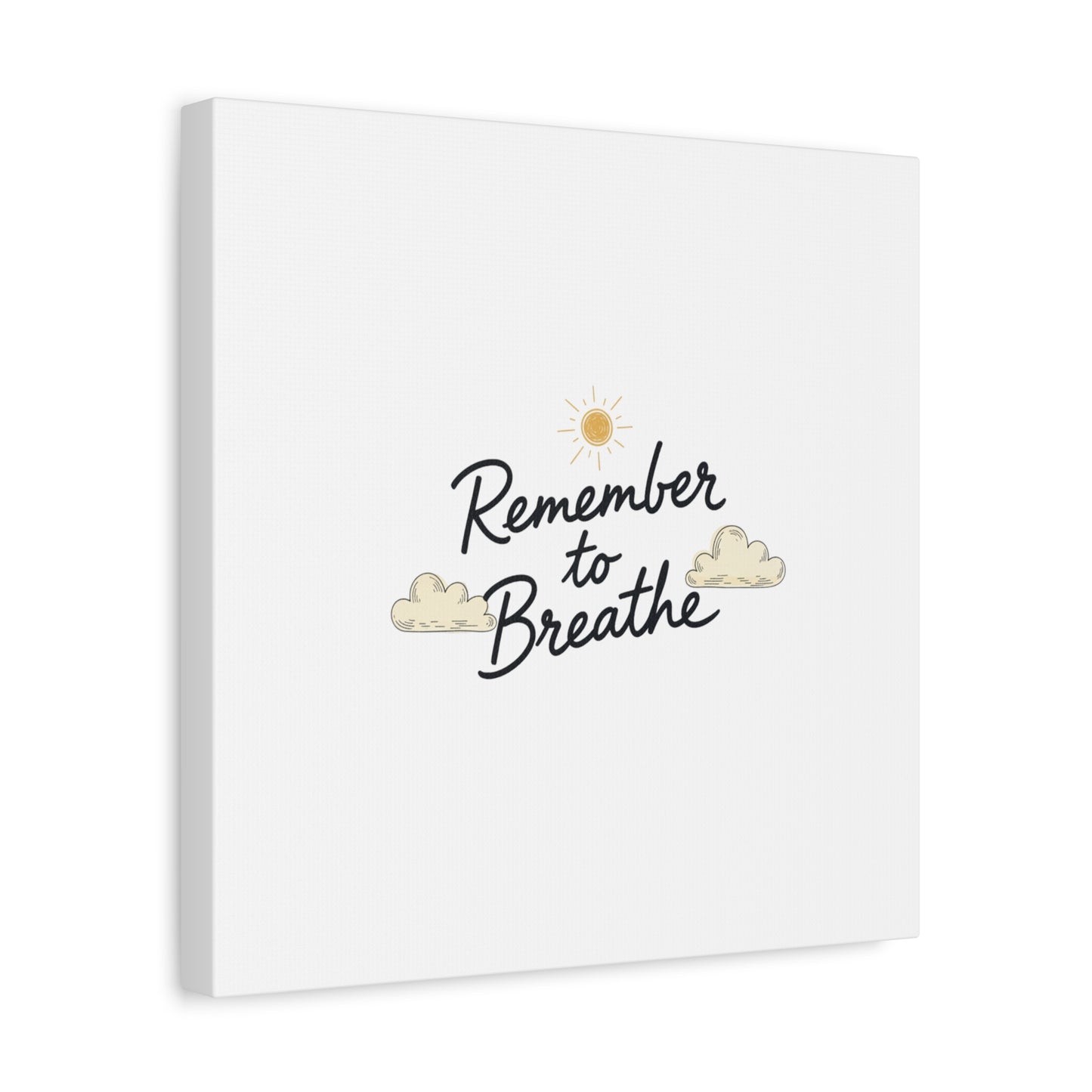 Remember to Breathe Canvas | analogue reminder, handwritten note aesthetic