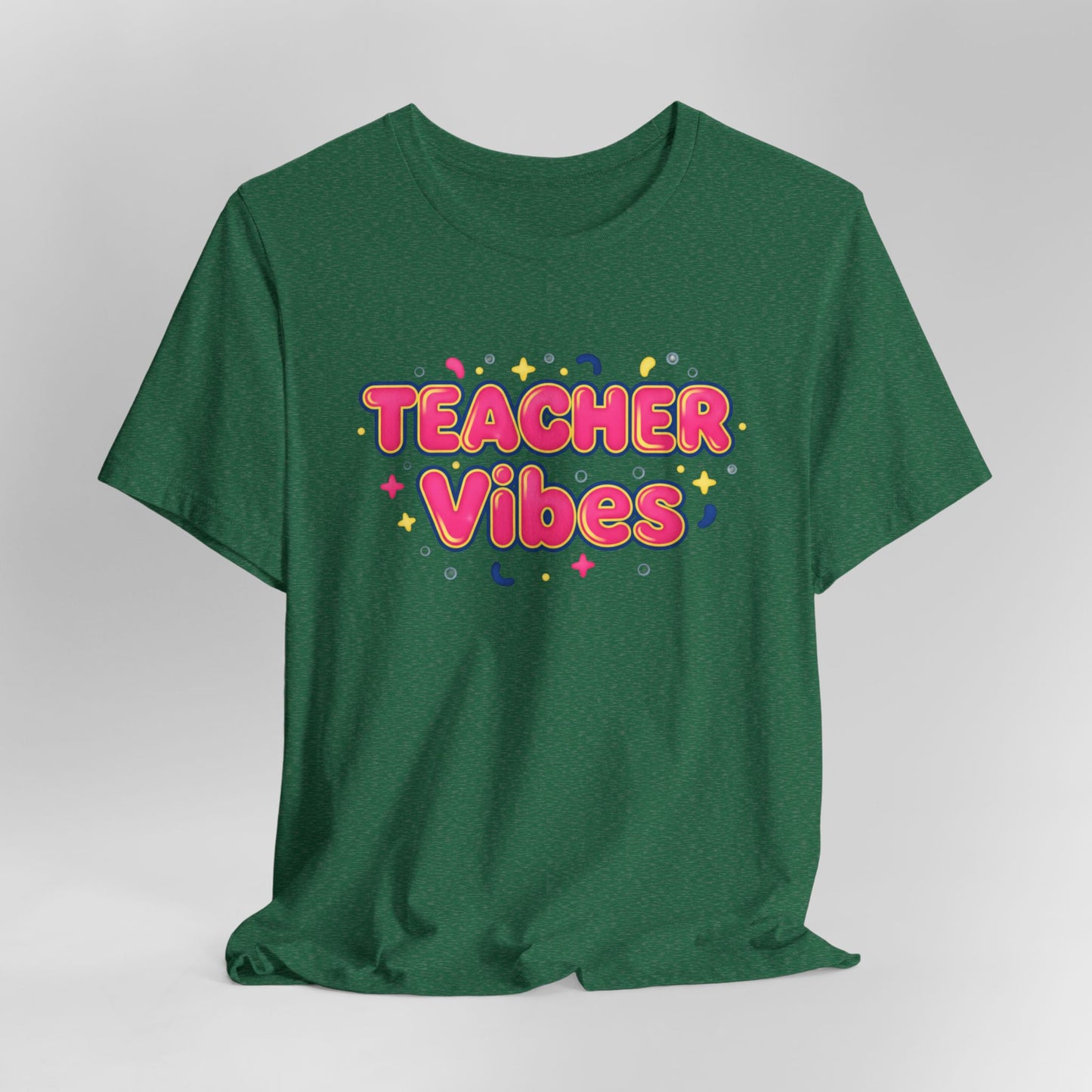 Teacher Vibes Tee | Dopamine Decor, Neon Gradient Squishy Text