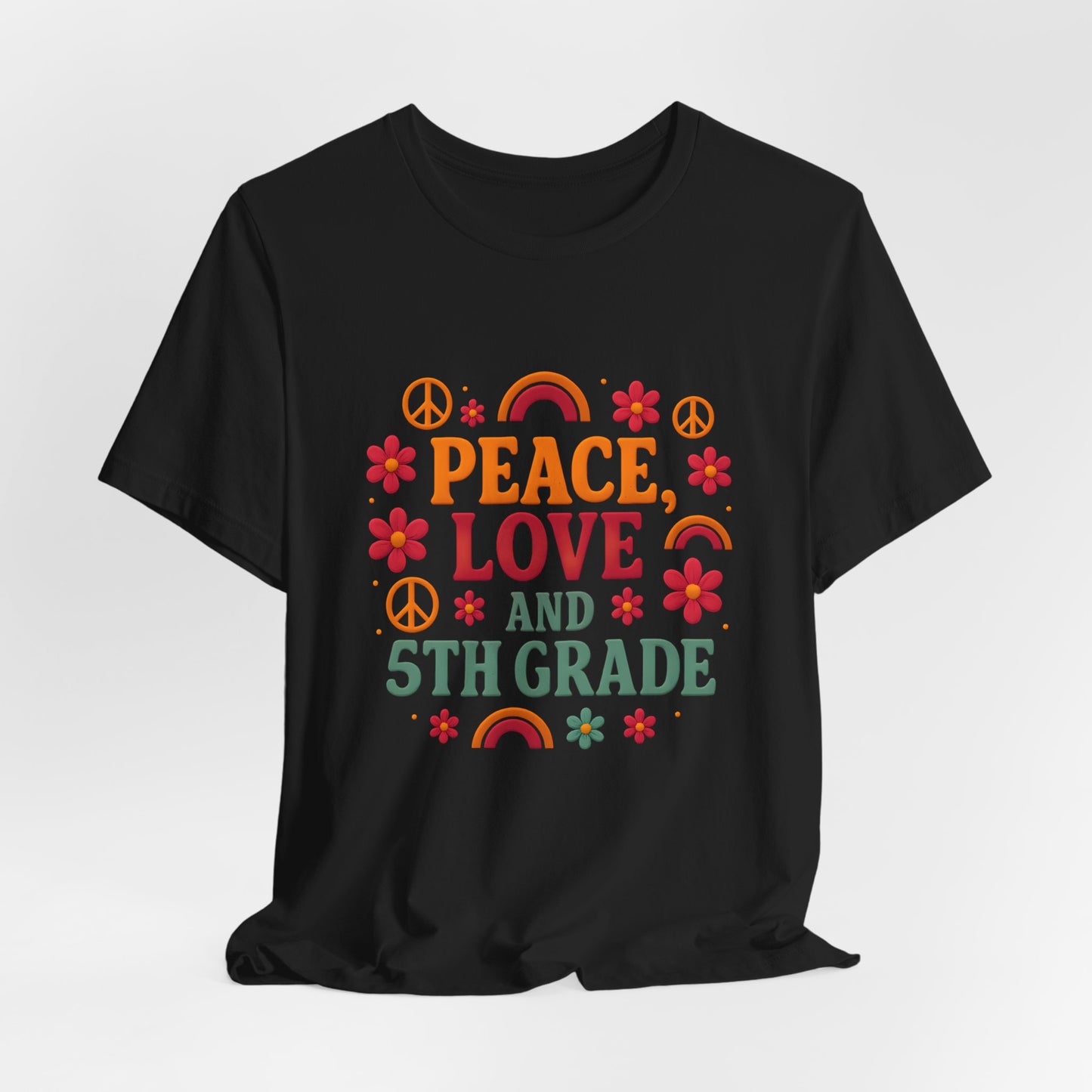 Copy of Peace, Love and 5th Grade T-Shirt — Retro Teacher Appreciation Tee