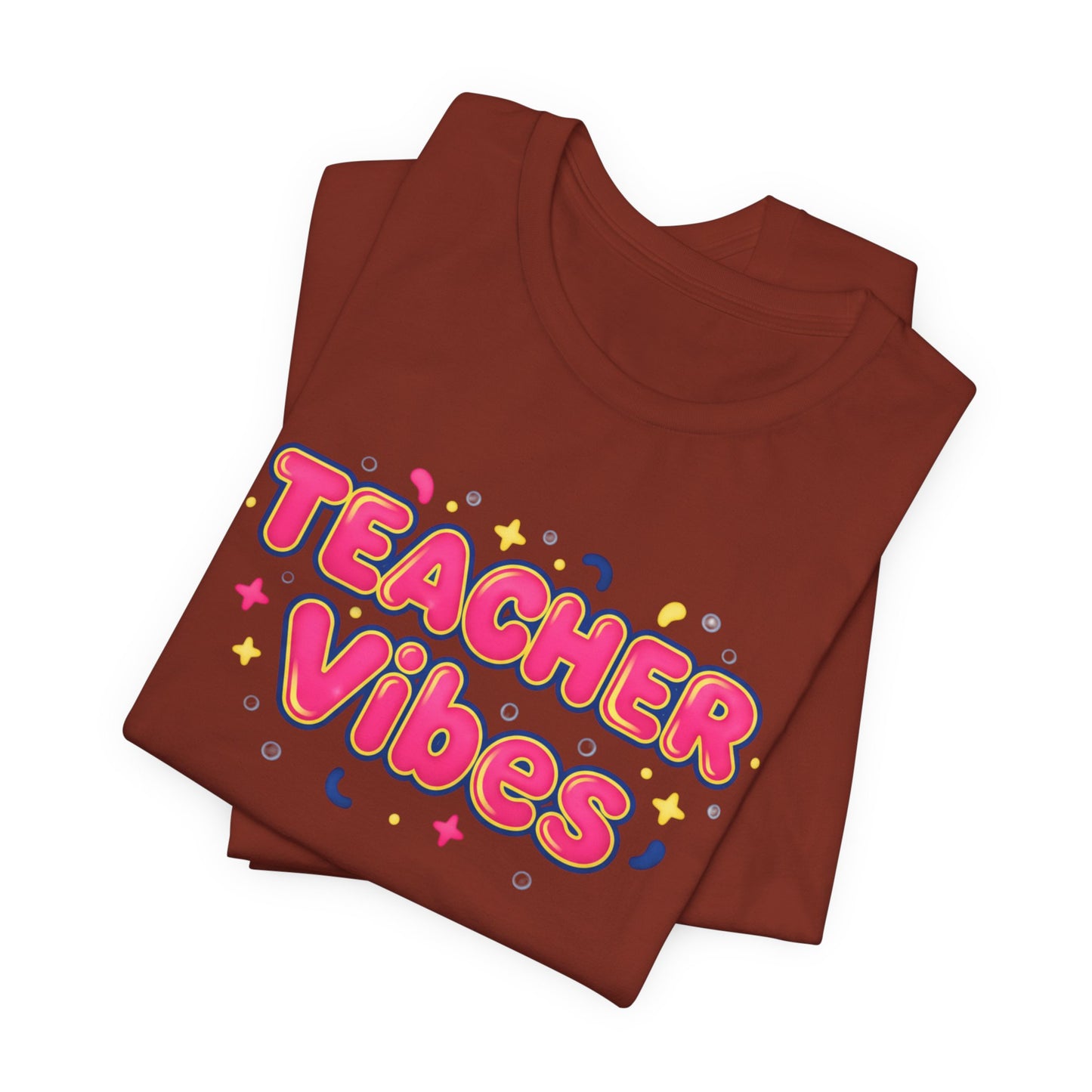 Teacher Vibes Tee | Dopamine Decor, Neon Gradient Squishy Text