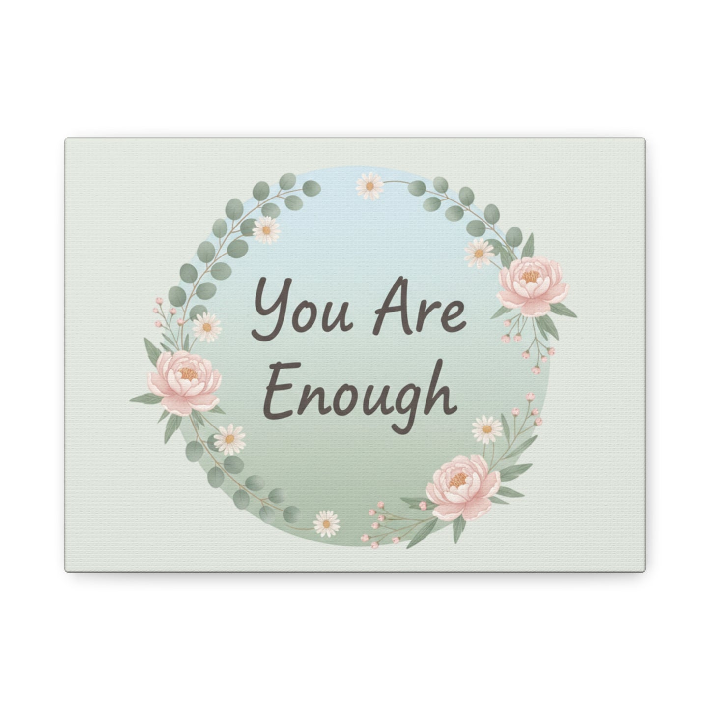 You Are Enough Canvas | Mental Health Art, Supportive Self-Care Print