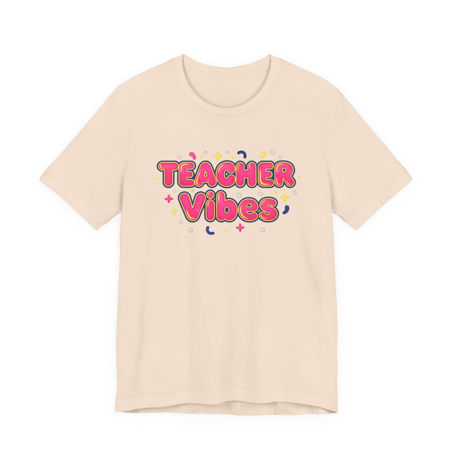 Teacher Vibes Tee | Dopamine Decor, Neon Gradient Squishy Text