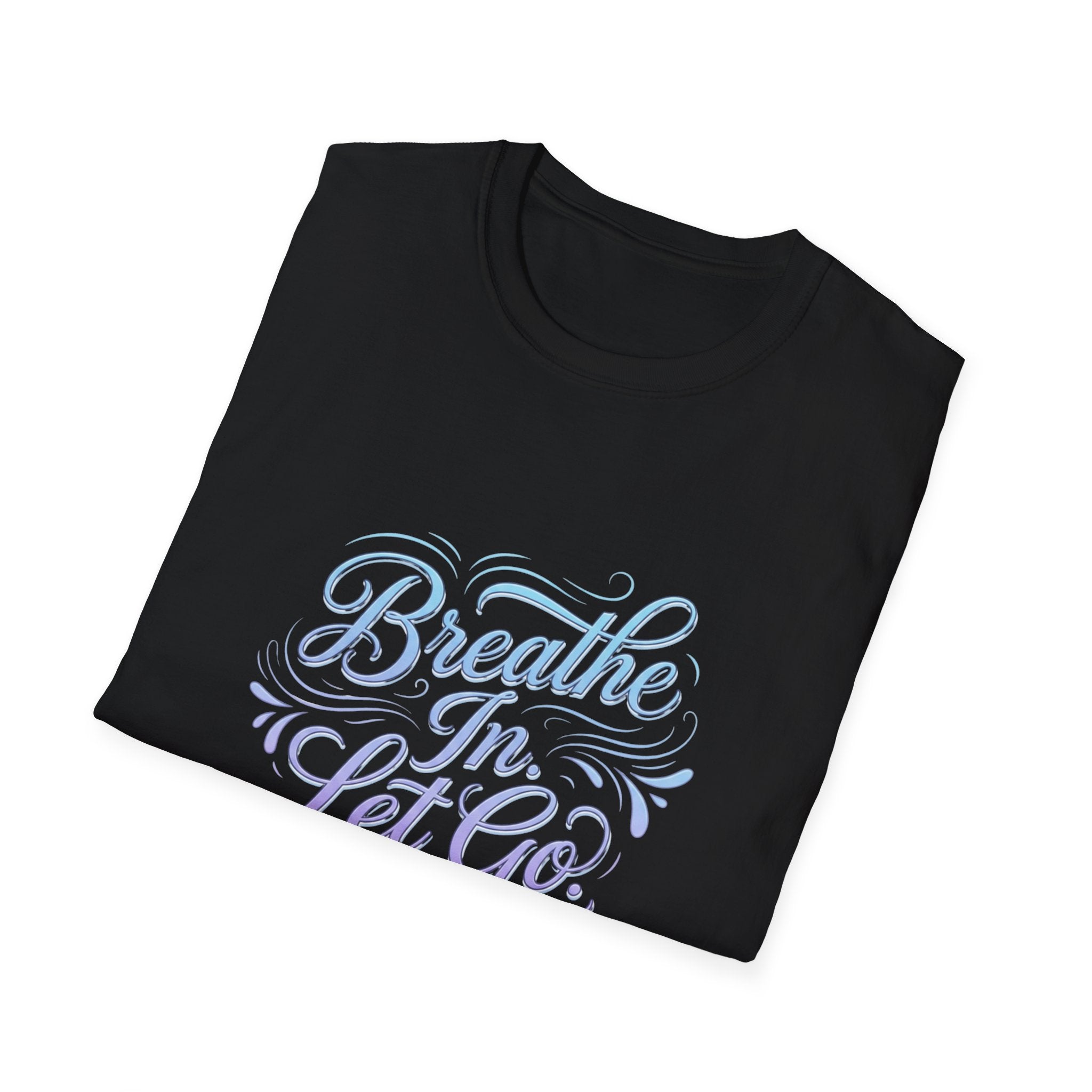 Breathe In, Let Go T-Shirt — Calming Pastel Mindfulness Tee