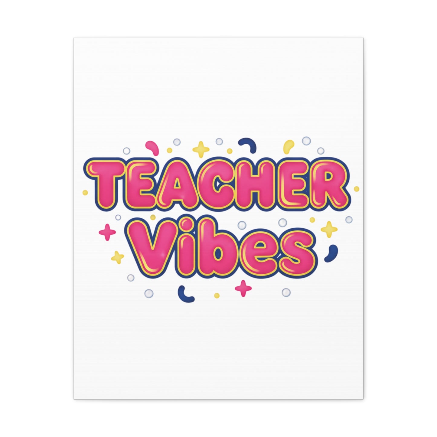 Teacher Vibes Canvas | Dopamine Decor, Neon Gradient Squishy Art
